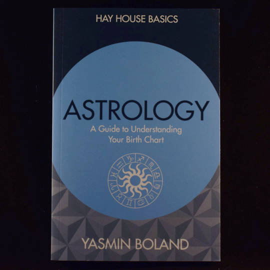 Hay House Basics Astrology by Yasmin Boland